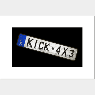 KICK - 4X3 Car license plates Posters and Art